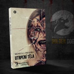 Utrpení těla Monica J. O’Rourke, jedna z nejbrutálnějších autorek