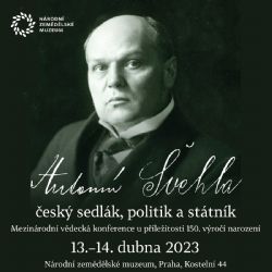 Význam Antonína Švehly připomene dvoudenní konference v Národním zemědělském muzeu